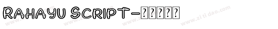 Rahayu Script字体转换